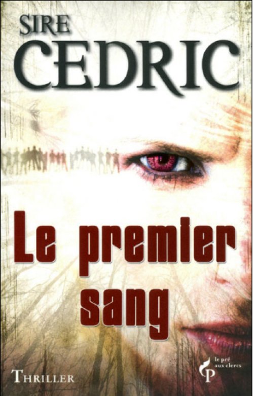 Sire Cédric - Le premier sang