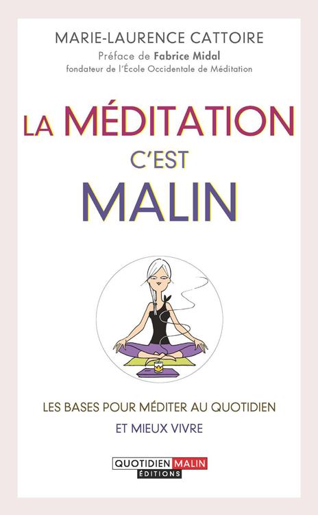 La méditation, c'est malin [2014] [EPUB/PDF]