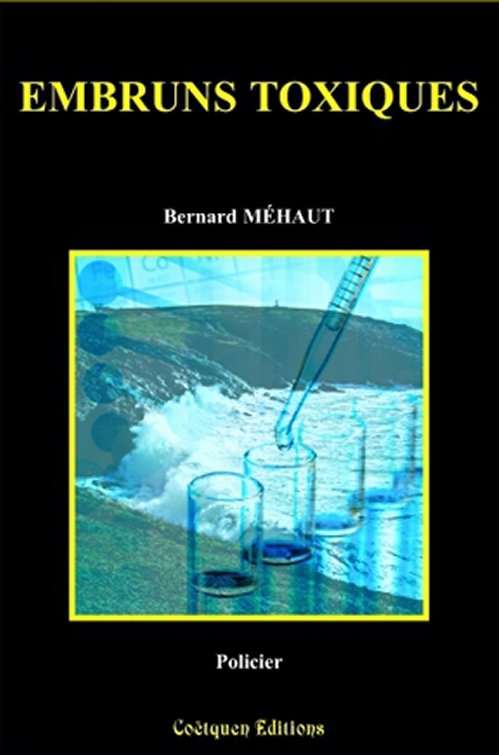 Bernard Mehaut (2014) - Embruns toxiques