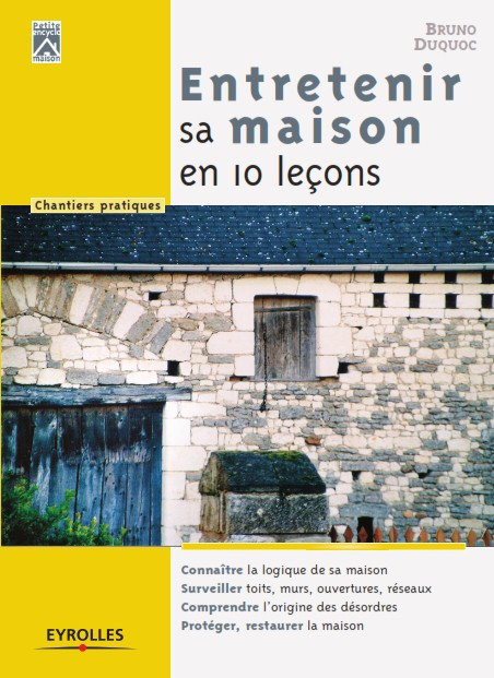 Entretenir sa maison en 10 leçons [Eyrolles]