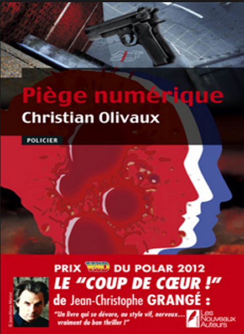 Piège Numérique - Christian Olivaux 