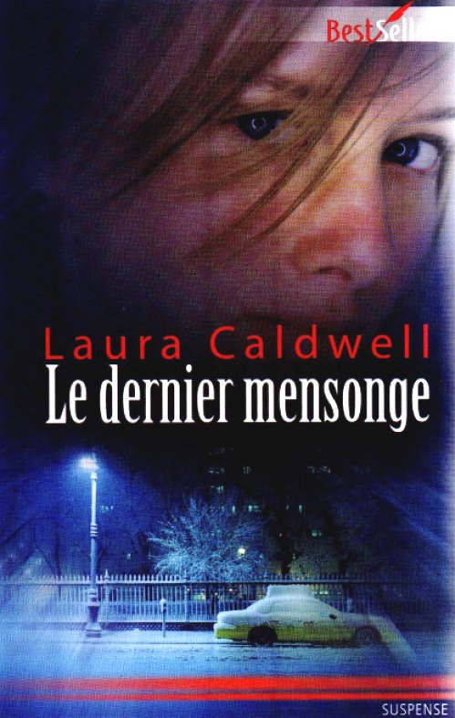 Laura Carldwell - Le dernier mensonge