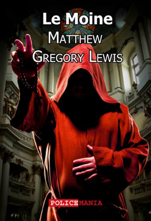 Matthew-Gregory Lewis - Le Moine