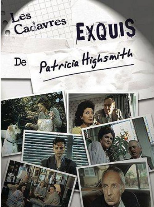 Patricia Highsmith - Les cadavres exquis