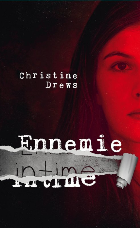 Christine Drews (2015) - Ennemie intime