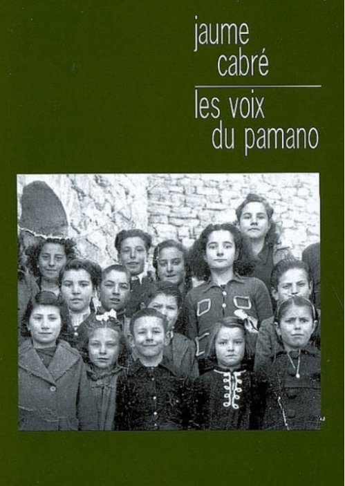 Jaume Cabre - Les voix du Pamano