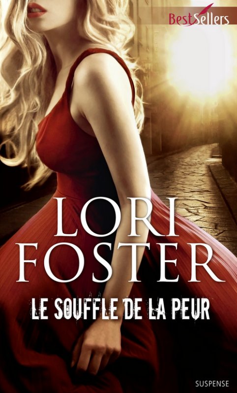 Lori Foster (2015) - Le souffle de la peur