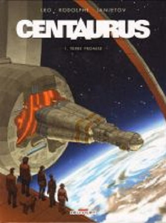 Centaurus Tome 1 : Terre promise (2015) 