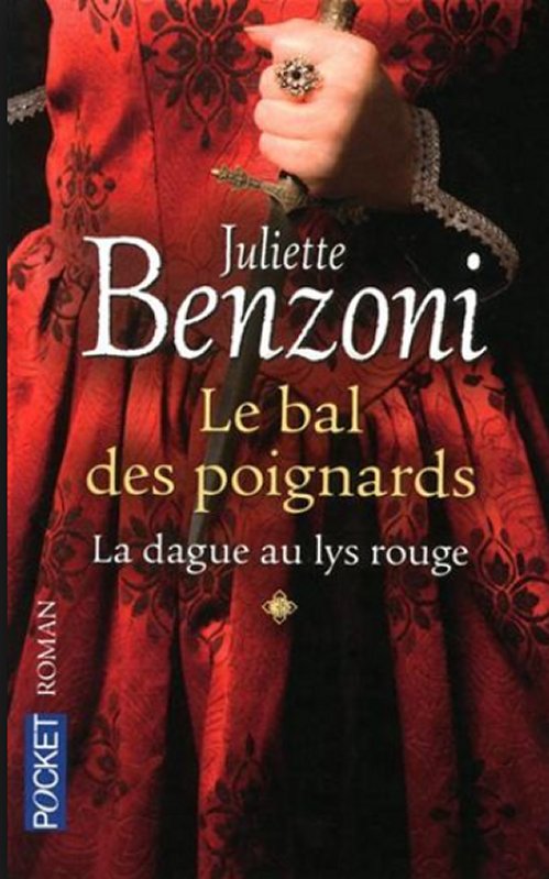 Juliette Benzoni - La dague au lys rouge
