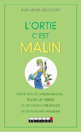 L'ortie, c'est malin