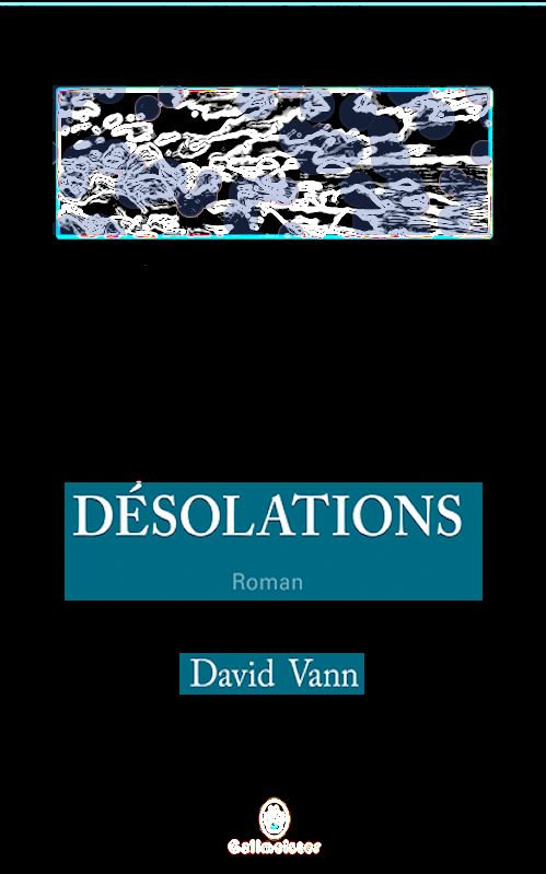 David Vann - Désolations
