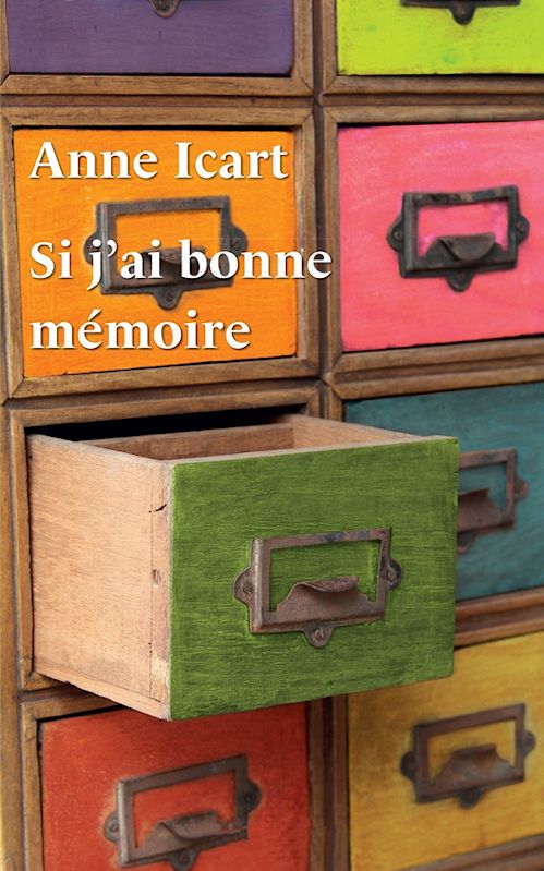 Anne Icart (2015) - Si j'ai bonne mémoire