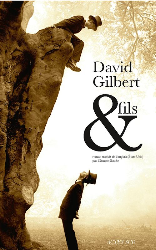 David Gilbert  - & Fils
