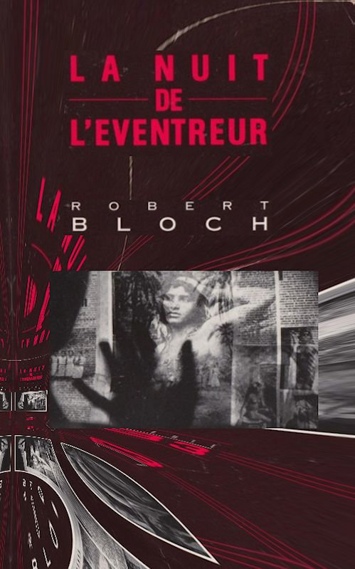 Robert Bloch - La nuit de l'éventreur