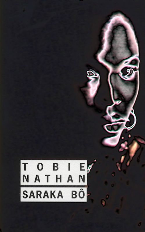 Tobie Nathan - Saraka Bo