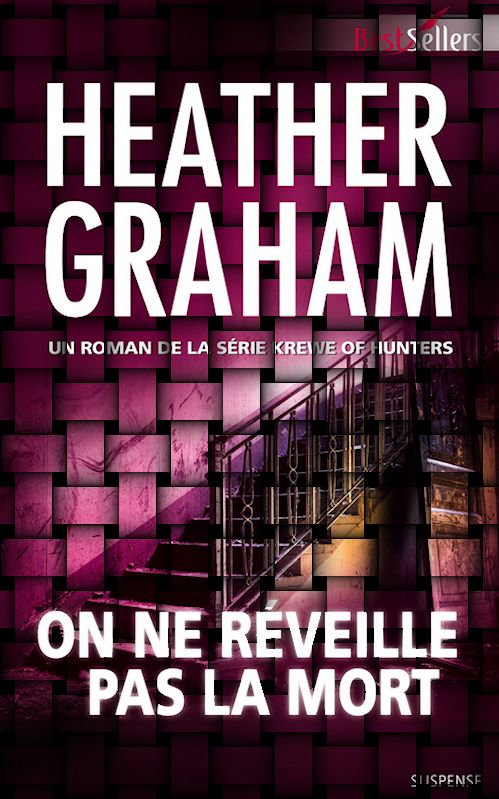 Heather Graham  - On ne réveille pas la mort