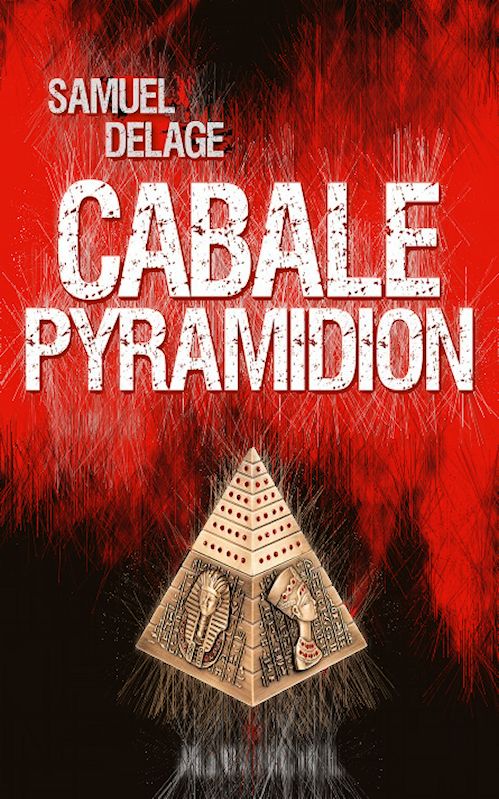 Samuel Delage (2015) - Cabale pyramidion