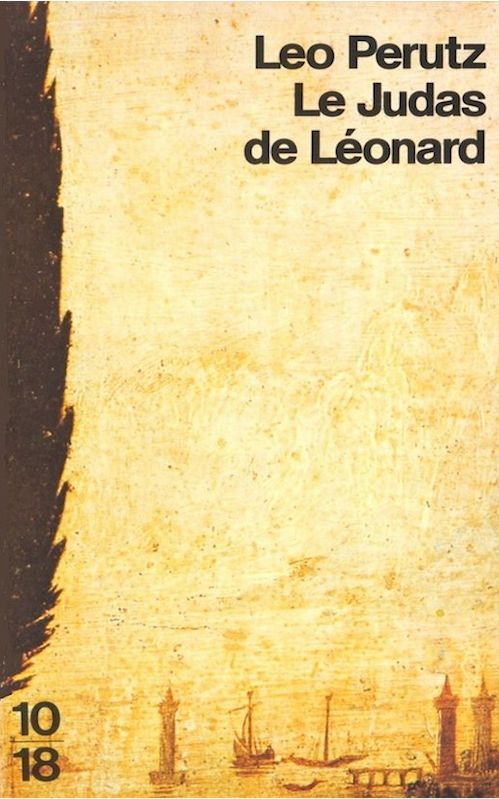 Leo Perutz - Le Judas de Léonard