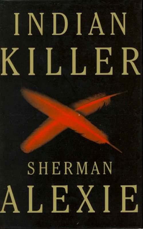 Alexie Sherman - Indian Killer