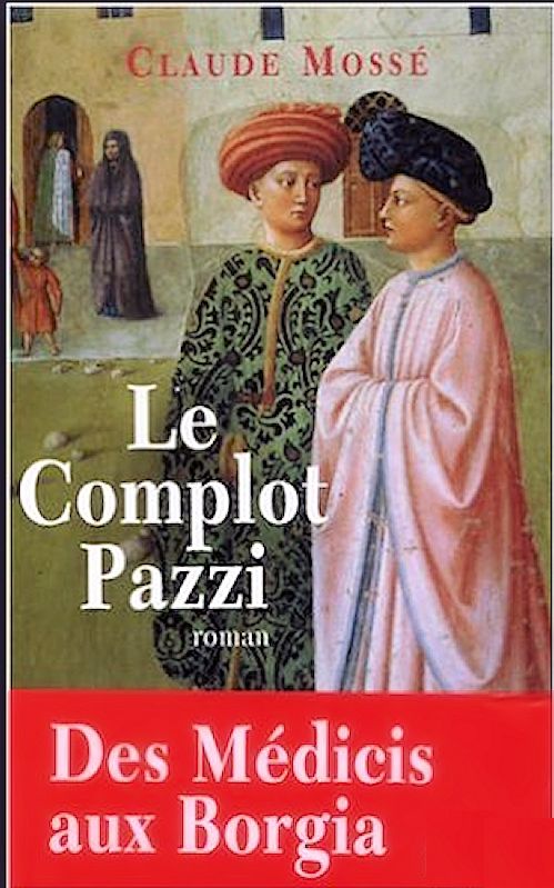 Claude Mosse - Le complot Pazzi