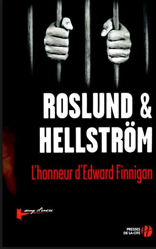 Anders Roslund et Börge Hellström - L'honneur d'Edward Finnigan