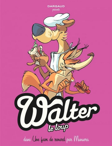 Walter Le Loup - Tome 02