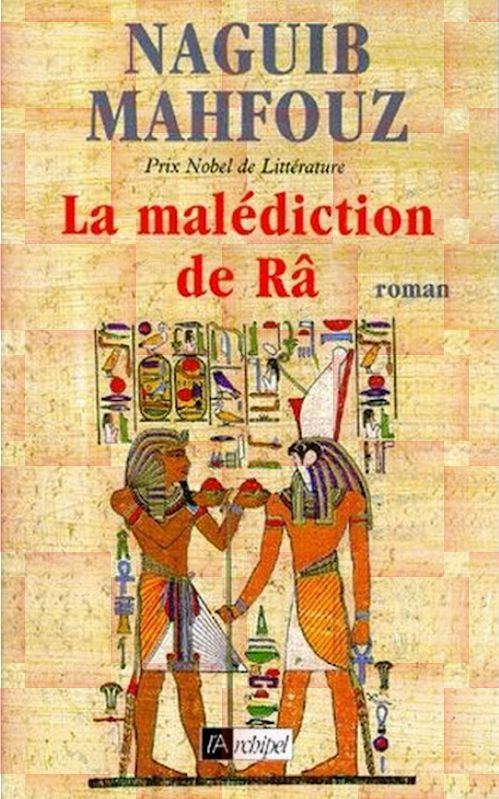 Naguib Mahfouz - La malédiction de Râ