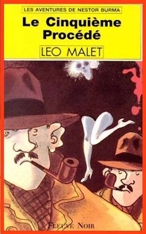 Léo Malet - Le cinquième procédé