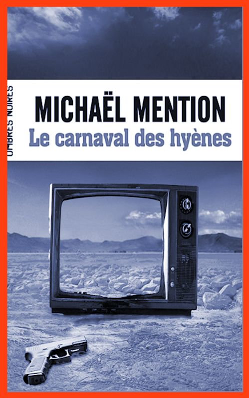 Michaël Mention  - Le carnaval des hyènes