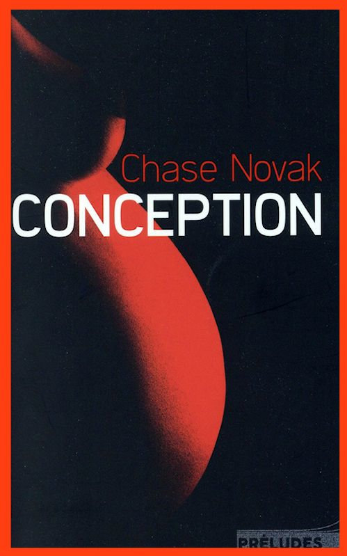 Chase Novak - Conception