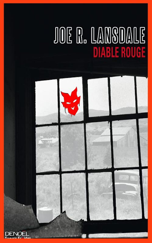 Joe R.Lansdale (2015) - Diable rouge