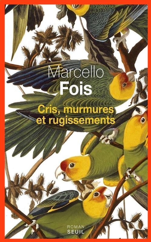 Marcello Fois (2015) - Cris murmures et rugissements