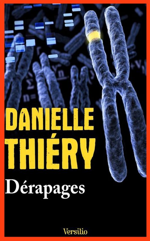 Danielle Thiéry (2015) - Dérapages