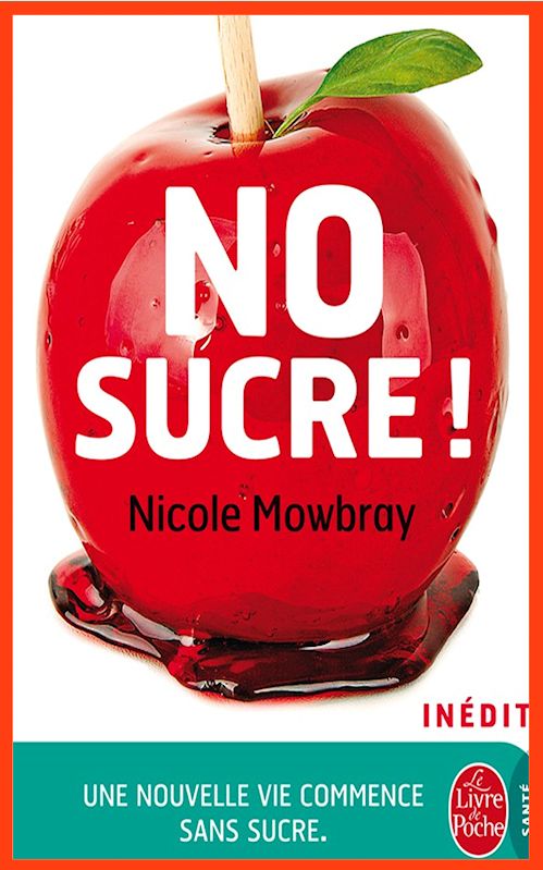 Nicole Mowbray (2015) - NO sucre !