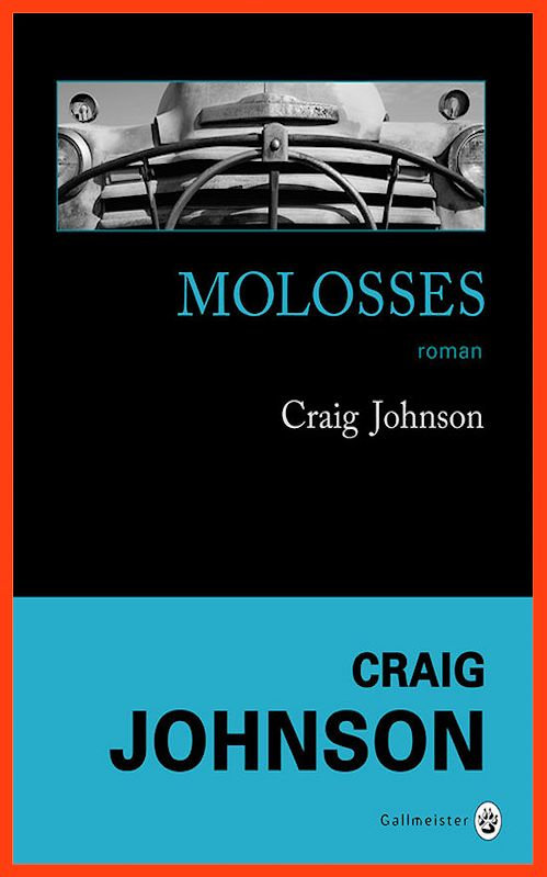 Craig Johnson  - Molosses