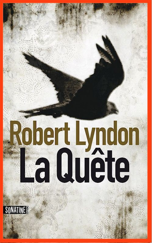 Robert Lyndon - La quête