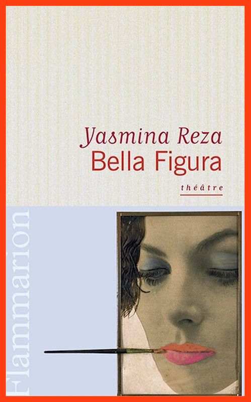 Yasmina Reza (2015) - Bella figura