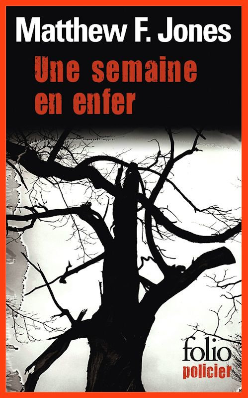 Matthew F. Jones - Une semaine en enfer