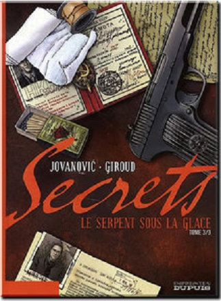 Secrets - Le serpent sous la glace - 3 Tomes