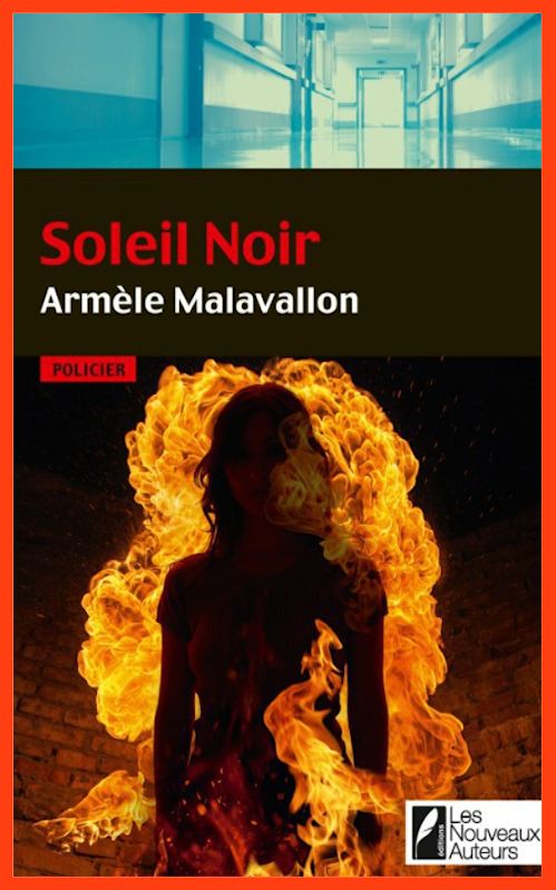Armèle Malavallon - Le soleil noir