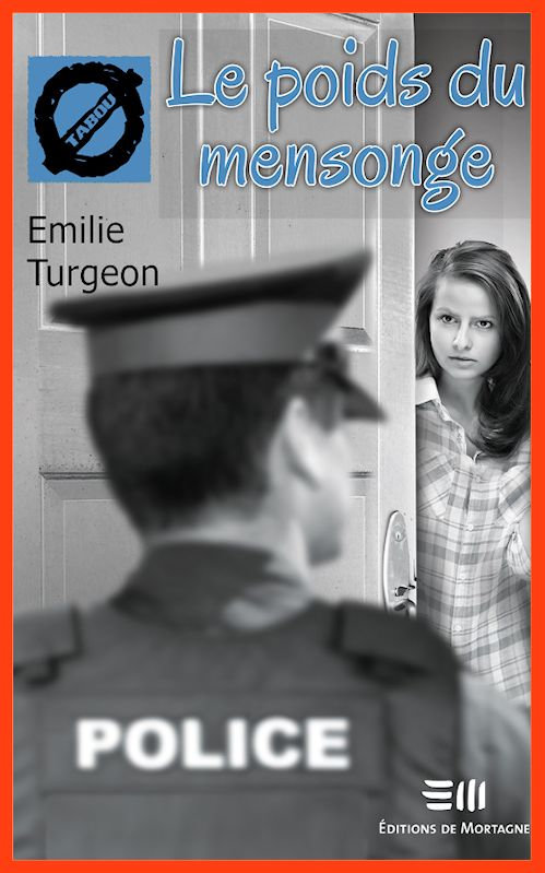 Emilie Turgeon - Le poids du mensonge