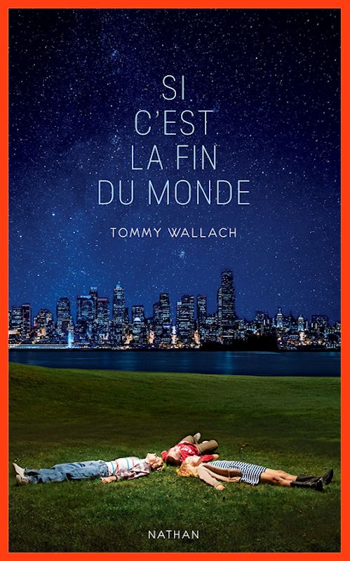 Tommy Wallach- Si c'est la fin du monde