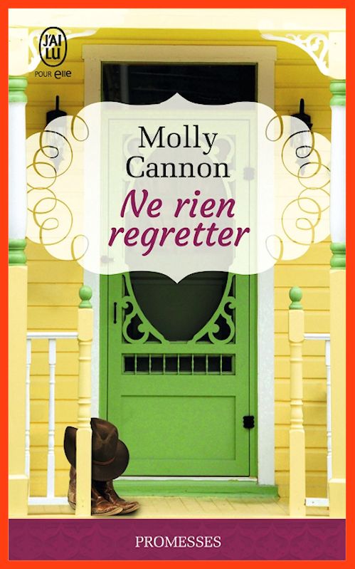 Molly Cannon (2016) - Ne rien regretter
