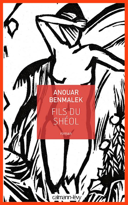 Anouar Benmalek - Fils du Shéol