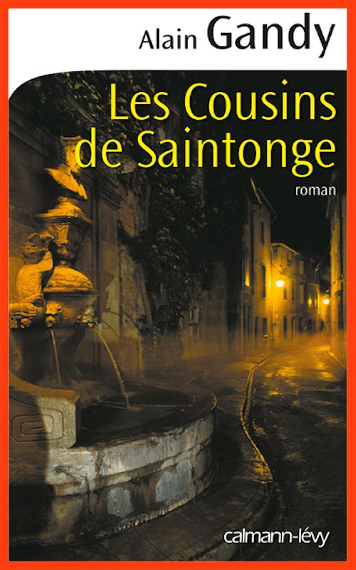 Alain Gandy - Les cousins de Saintonge