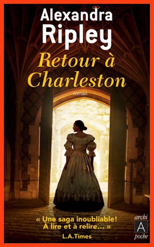 Alexandra Ripley - Charleston - Tome 2 - Retour à Charleston