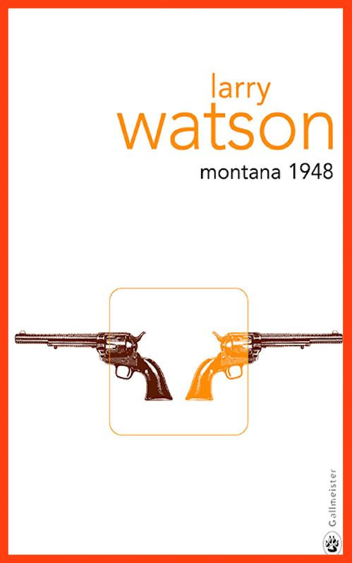Larry Watson - Montana 1948