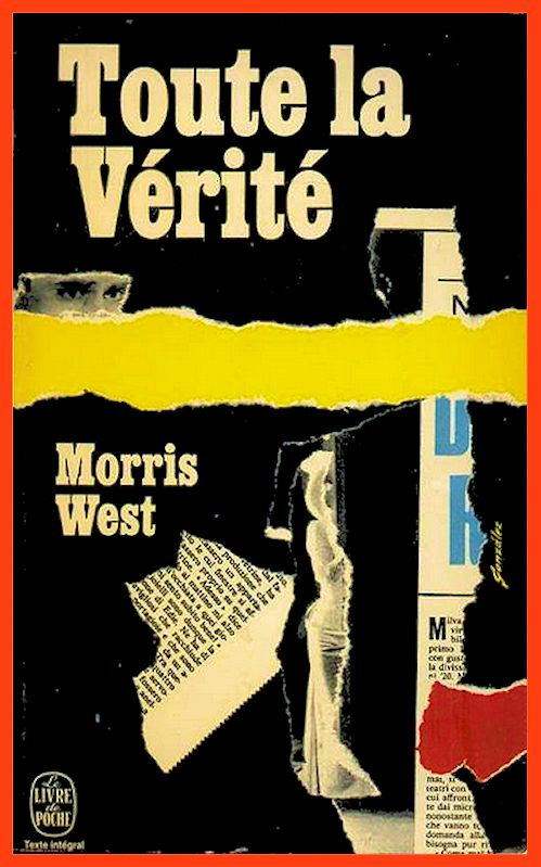 Morris West - Toute la vérité