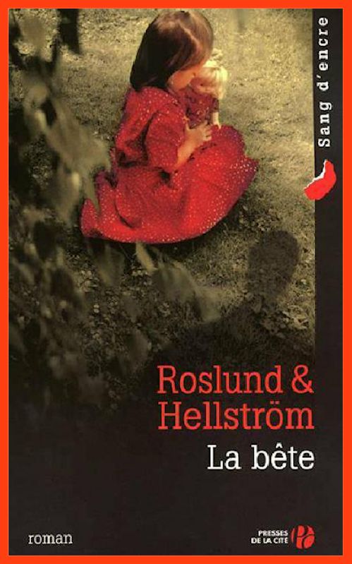 Roslund & Hellström - La bête