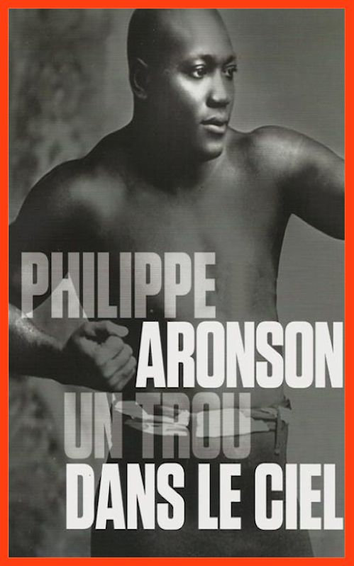 Philippe Aronson (Mars 2016) - Un trou dans le ciel